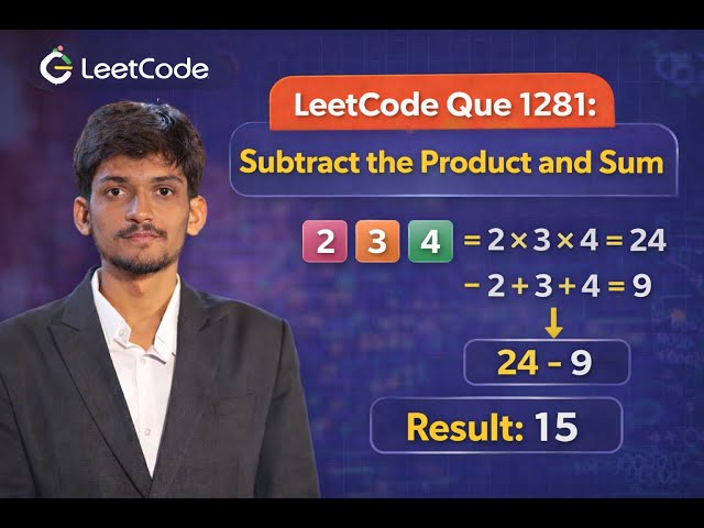 LeetCode Problem 1281 - Product and Sum of Digits | Simple Solution | C++