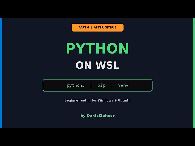 WSL for Beginners #6 | Python on WSL (pip, venv, run scripts)