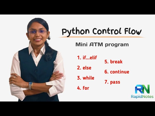 Python Control Flow - (if, elif, else, while, for, break, continue, pass)