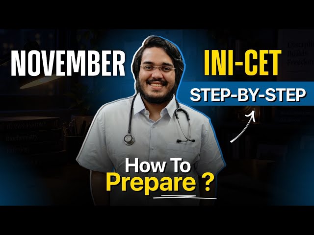 INICET November 2026 - Step By Step COMPLETE Guide | How to Prepare? By Dr Aman Tilak 