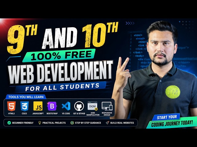 9th & 10th Students Ke Liye 100% Free Web Development Course | Learn HTML CSS JavaScript