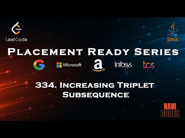 Increasing Triplet Subsequence || Leetcode - 334 || Java || #DLC
