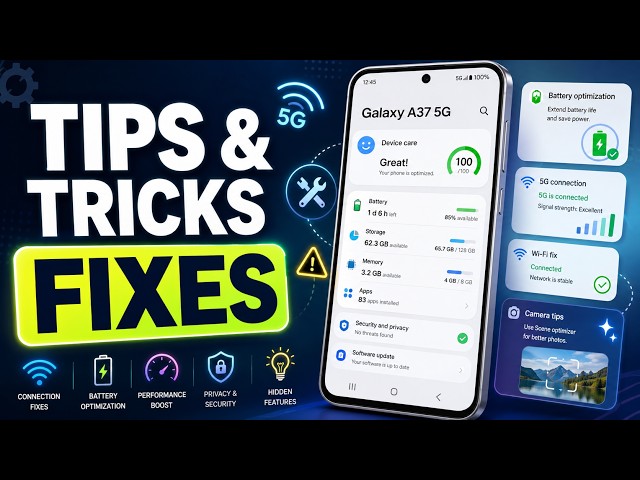 Samsung Galaxy A37 5G – Tips, Tricks & Fixes