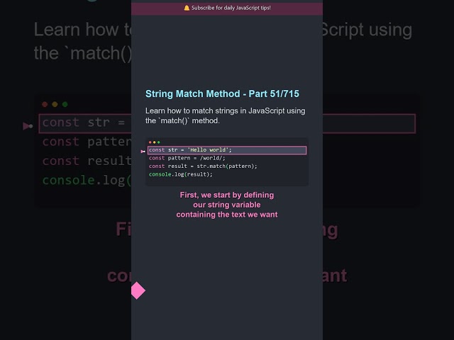 🧠 String Match Method - Part 51/715 - Code Like a Pro #shorts #javascript
