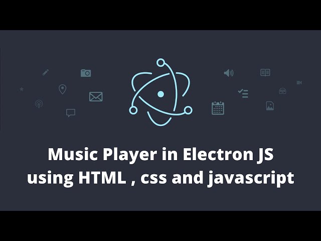 Music Player in Electron JS | Music player using html css javascript | ithinktechnologies