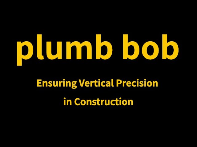plumb bob (in Civil Engineering)