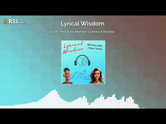 Ep. 75 - "Nine in the Afternoon" by Panic! At The Disco