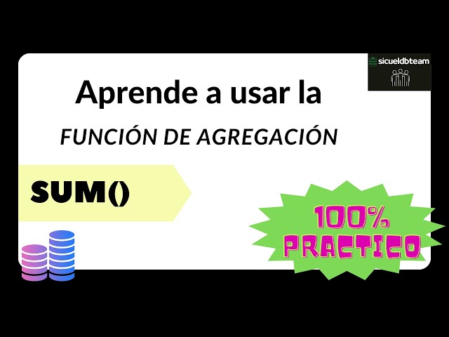 Aprende a usar la función de SUM en SQL