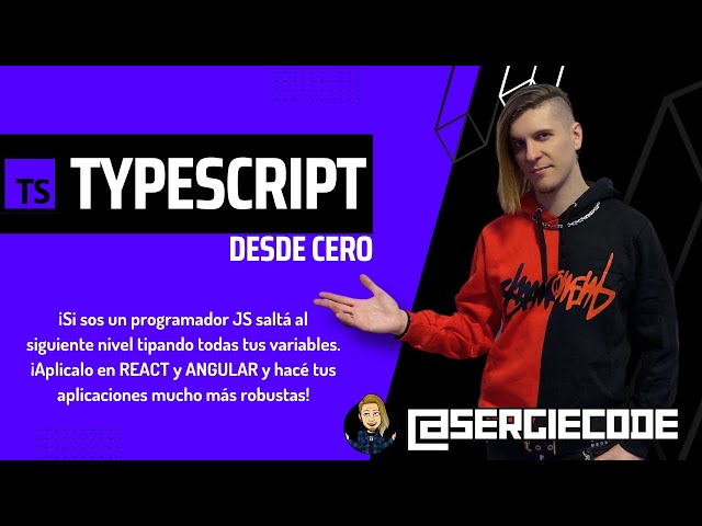 TYPESCRIPT from Scratch | Complete Free Tutorial Course by Sergie Code