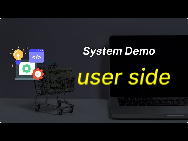 System Development Explained: User Side | Part 1