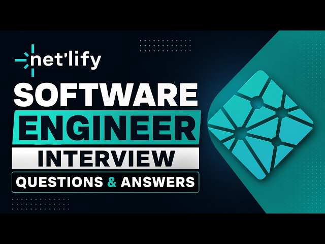 Netlify Software Engineer Interview Questions & Answers