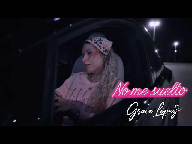 Grace Lopez - No me suelto (Visualizer)