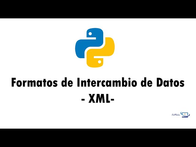 Python Básico 34 - El formato XML