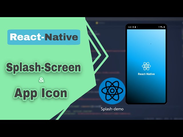 🔵 How to create Splash Screen and App icon in react native using Android Studio | React-Native