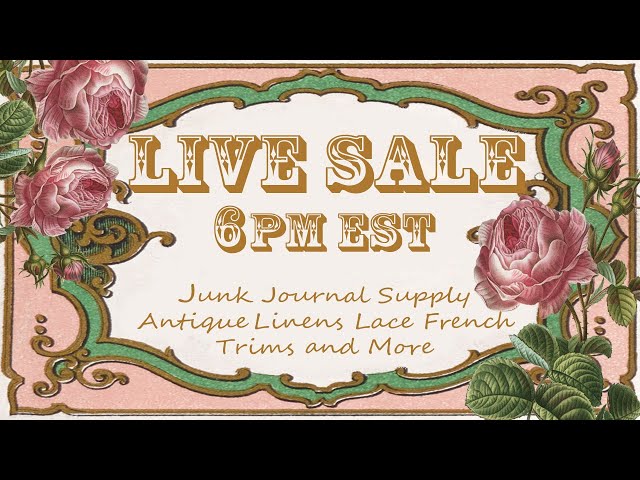 🔴LIVE SALE ALL NEW ANTIQUES ✂️ French Fabric Lace Paper Books Ephemera for Junk Journal Artists