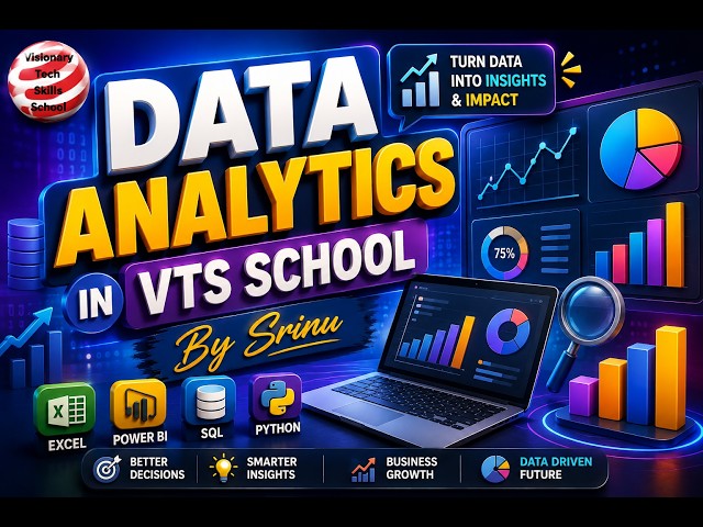 Demo 1 : Data Analytics in VTS SCHOOL | By Srinu