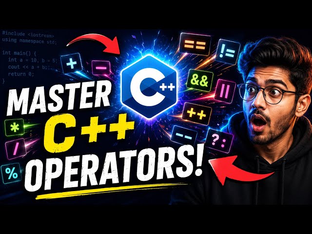 Master All C++ Operators in 15 Minutes 🚀