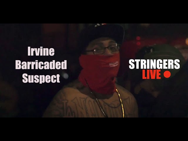 Stringers Live 🔴 Barricaded Kidnapping Suspect in Irvine, CA
