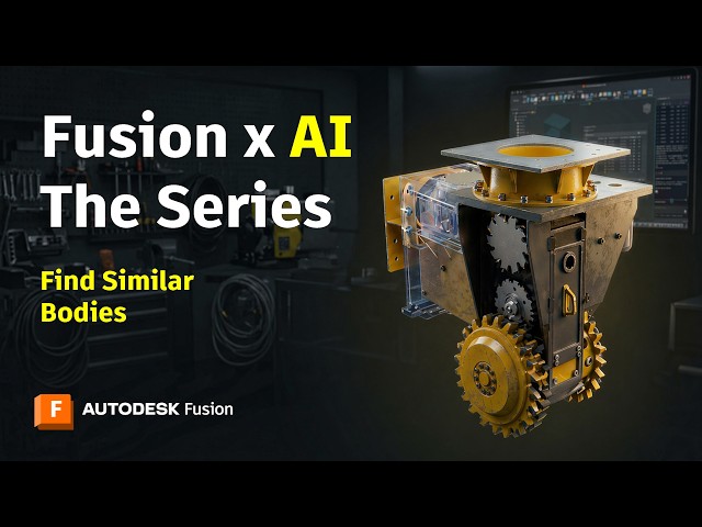 Find Similar Bodies | Using Autodesk Assistant in Fusion