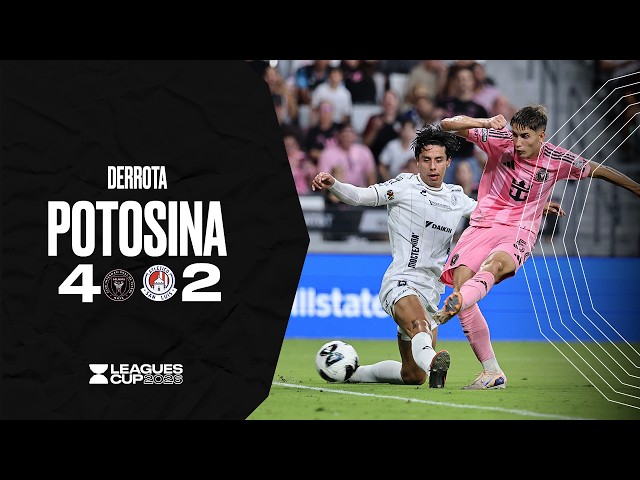 INTER MIAMI 4-2 ATLÉTICO DE SAN LUIS l Caen los Potosinos en su primer partido l Leagues Cup 2026