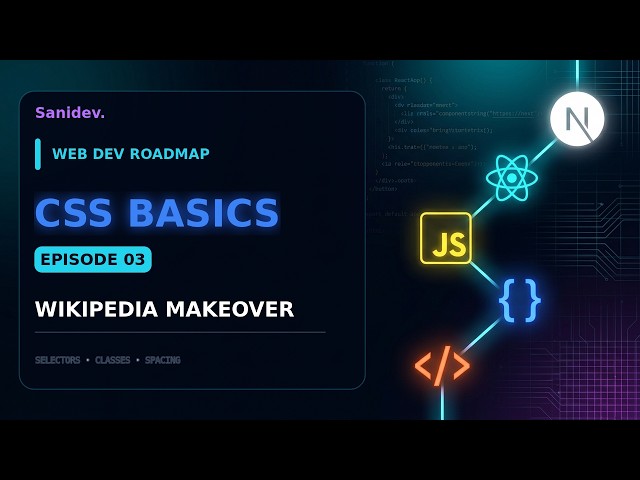 آموزش CSS از صفر + تغییر ظاهر Wikipedia | بوت‌کمپ برنامه نویسی وب قسمت ۳