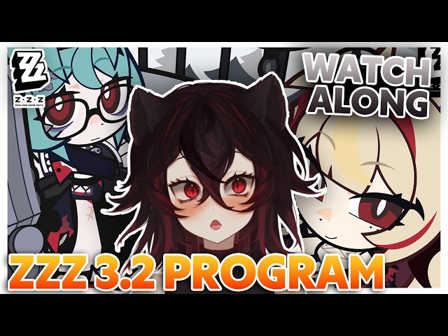 LIVE REACT to  ZZZ Version 3.2 "Their Secret Histories" Special Program!  ||ZENLESS ZONE ZERO||