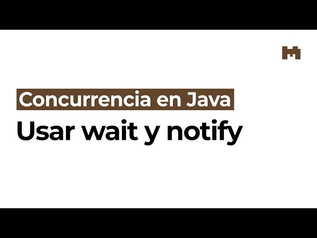Ejemplo de wait() y notify() en Java