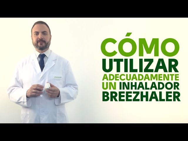 Cómo utilizar correctamente un inhalador Breezhaler. Tu Farmacéutico Informa