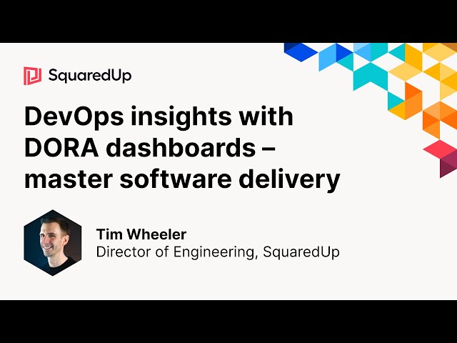 DevOps insights with DORA dashboards – master software delivery