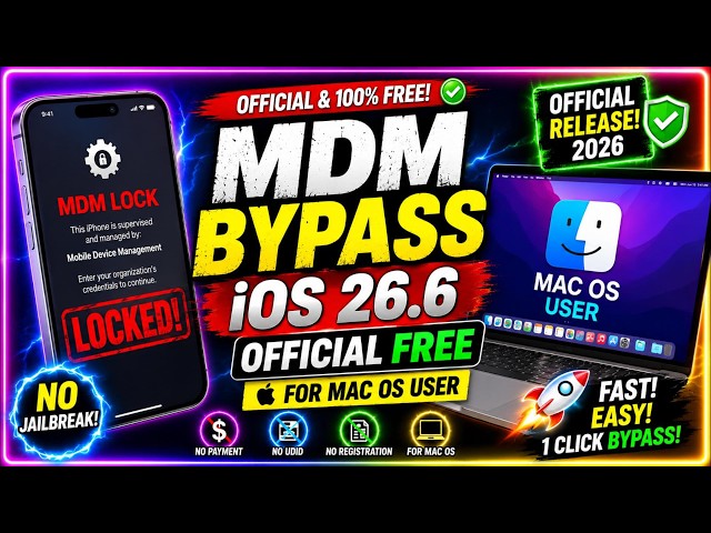 NEW! iOS 26.6 MDM Bypass FREE for Mac OS Users 🔥 Official Method | No Jailbreak | 2026 Guide