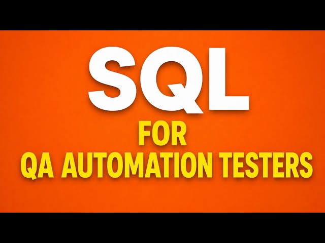 SQL for QA Automation Testers #sql #automationtesting #tesing