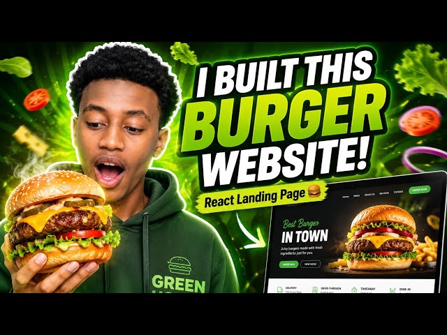 🍔 I Built a Modern Burger Restaurant Website Using React | Full Landing Page