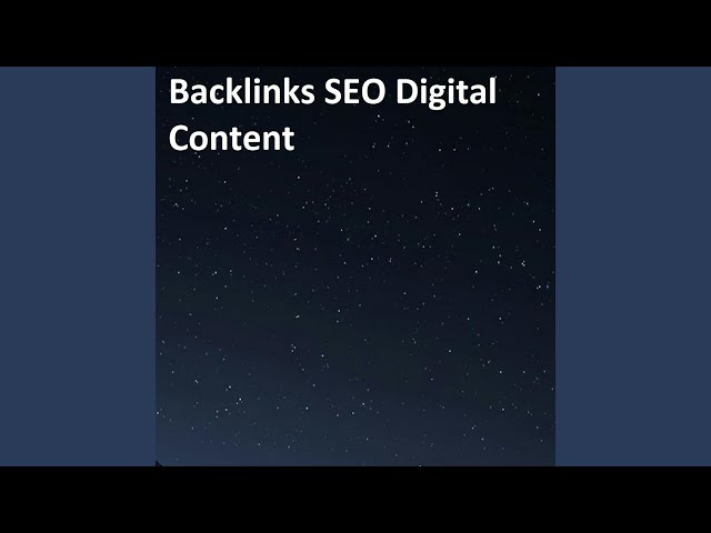 Backlinks SEO Digital Content