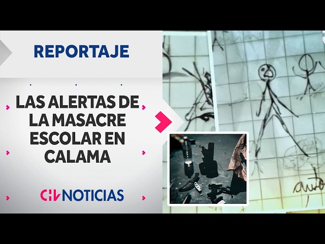 Las 3 alertas ignoradas en masacre escolar en Calama: De dibujos a informe psicológico | Reportajes