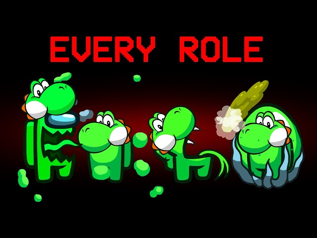 Among Us but Yoshi has Every Role
