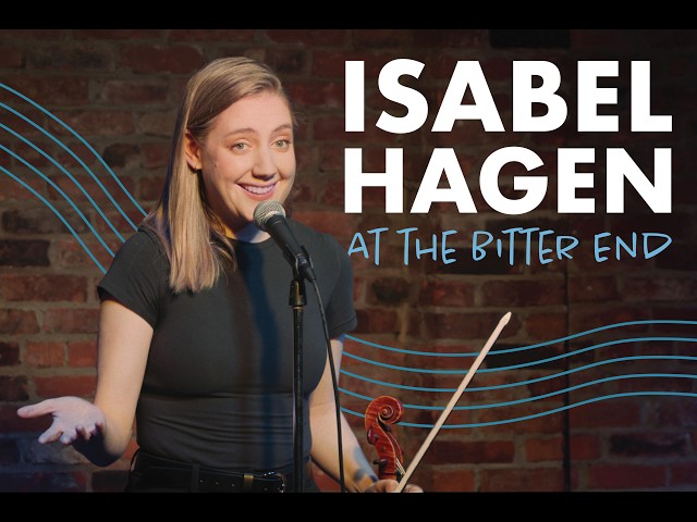 Isabel Hagen at The Bitter End | Full Comedy Special