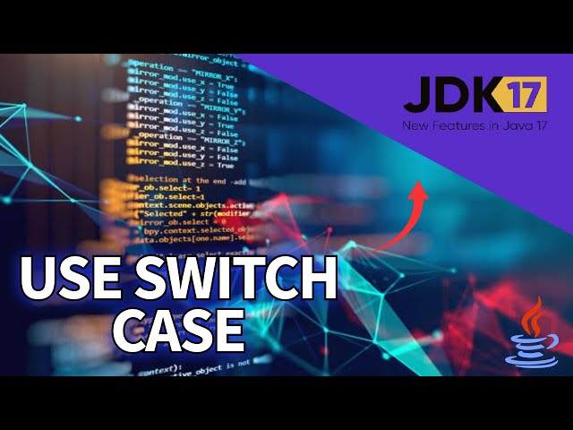 How to Use Switch Case in Java 17 2025?