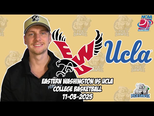 Eastern Washington vs UCLA 11/3/25 Free College Basketball Picks and Predictions | NCAAB Pick
