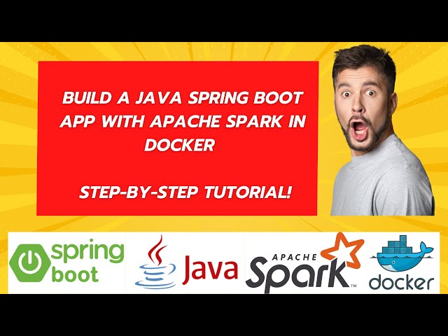 spark 01 -  Build a Java Spring Boot App with Apache Spark in Docker – Step by Step Tutorial!