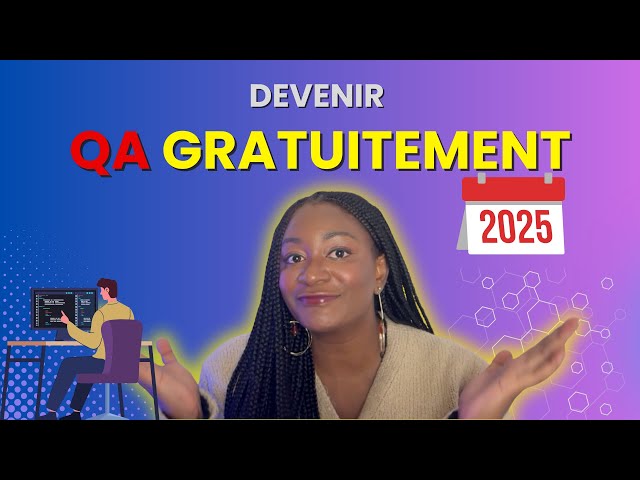 Devenir Testeur Logiciel en 2025 : Parcours GRATUIT (0€ de formation)