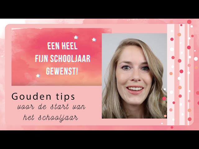 Gouden tips van docenten uit PO/VO/MBO voor de start van het schooljaar ★ Blijven Leren