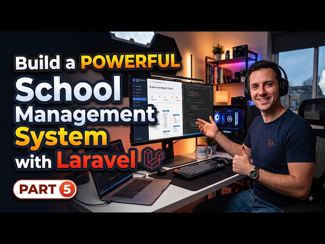 Build a POWERFUL School Management System with Laravel