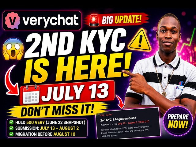 🚨 VeryChat 2nd KYC Starts July 13! Full Migration Guide & Everything You Must Know