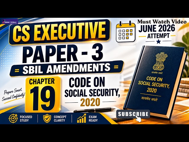 Fastest Revision in Minimum Possible Hours ⚡|CS Executive Paper 3 Ch 19🚨 | SBIL Amendments |