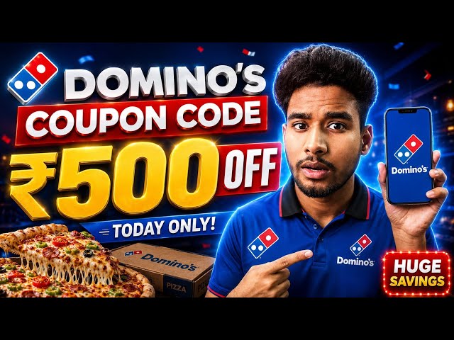 🍕 Domino’s Coupon Code Today 2026 🔥 Get Up to ₹500 OFF + Free Pizza Deals | Latest Domino’s Promo