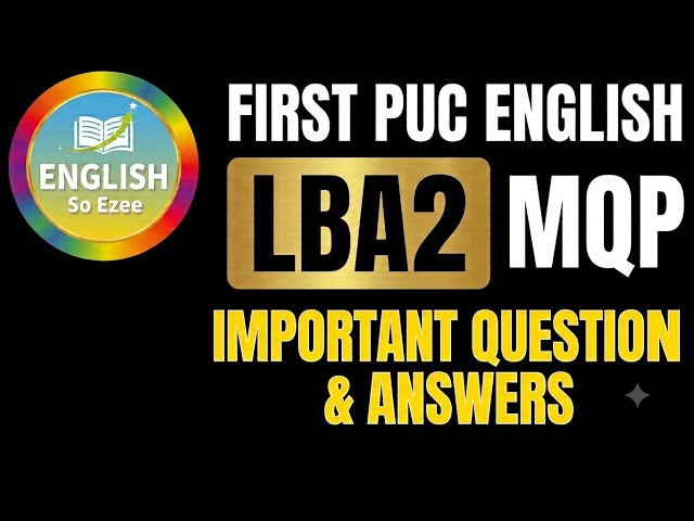  1st PUC English| LBA 2 Solved Paper | step-by-step solved questions!