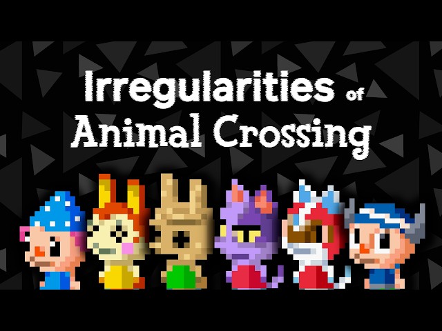 The Irregularities of Animal Crossing