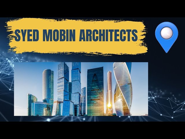 Unveiling Architectural Brilliance: Explore Syed Mobin Architects! #ArchitectureReimagined