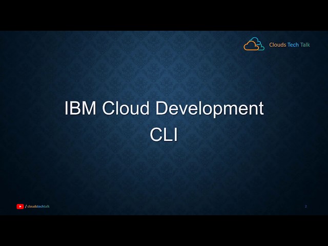 IBM Cloud Series - 001 - IBM Cloud dev CLI , a command line tool