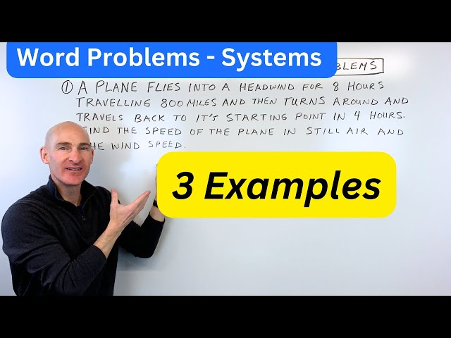 Systems of Equations Word Problems (Linear Equations with 2 Variables)
